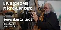 LIVE@HOME Micro-Concert 2022