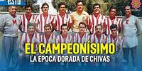 El Campeonísimo de las Chivas: el equipo que levantó 15 títulos en solo 9 años