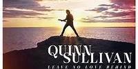 Quinn Sullivan - "Leave No Love Behind" (Official Audio)