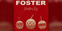 Foster - Christmas Day