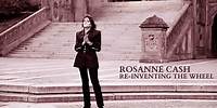 Rosanne Cash - Reinventing The Wheel (Official Album Trailer)