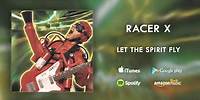 Racer X - Let The Spirit Fly (Official Audio)