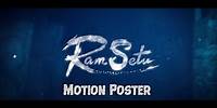 Ramsetu | Motion Poster | Akshay Kumar | Only in Theatres– 25.10.22