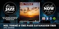 Mel Tormé & The Page Cavanaugh Trio - April Showers