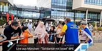 Live aus München Riem - "Solidarität mit Israel" / BPE-Kundgebung 13-18 Uhr