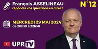 François Asselineau répond en direct à vos questions N°12