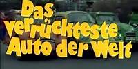 Das verrückteste Auto der Welt Trailer Deutsch