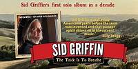 Sid Griffin - Between The General And The Grave