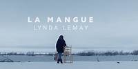 Lynda Lemay : La mangue