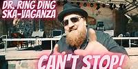 Dr. Ring Ding Ska-Vaganza - Can't Stop