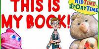 This is My Book! | Kids Books Read Aloud