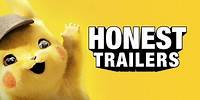 Honest Trailers | Pokémon Detective Pikachu