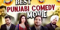 Best Punjabi Comedy Movie of BN Sharma | Karamjit Anmol | Jassi Gill | Gauhar Khan | Funny Scenes