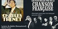 Charles Trenet - La java du diable - Remastered