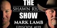 Sheriff Mark Lamb - Fixing the Border Crisis & Defending the Constitution | SRS #119