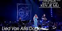 Trijntje Oosterhuis - Lied Van Alle Dagen (Live @ Carré 2018)