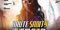 Lose Your Mind...Win The War - "Brute Sanity" - Full Free New Maverick Movie!!