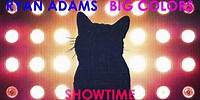 Ryan Adams - Showtime (Visualizer)