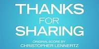 Thanks For Sharing - Behind the scenes with Christopher Lennertz