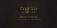 Kyle Nix & The 38’s "Foreword Feat. Shooter Jennings" (Official Audio)