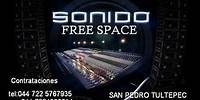 Salsa Algo Electrico- Naty y su orquesta: SONIDO FREE SPACE