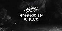 Travis Tritt - Smoke in a Bar [Official Audio]