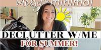 ⚠️MESSY TO MINIMAL "extreme" Declutter W/Me for SUMMER!☀️End of School Year reset, organize, + plan📝