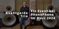Avantgarde Trio Event bei PhonoPhono - Rückblick