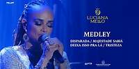 Luciana Mello - Disparada / Majestade Sabiá / Deixa isso pra lá / Tristeza (35 Anos na Música)