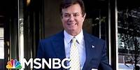 Elie Mystal: Paul Manafort May Know Exactly What Russia Wanted | AM Joy | MSNBC