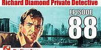 Richard Diamond Private Detective - 88 - The Dixon Case - Noir Mystery Crime Radio Show Audiobook