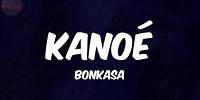 Kanoé - Bonkasa