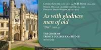 As with gladness men of old (Kocher/Monk: 'Dix') | The Choir of Trinity College Cambridge