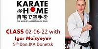 Karate@Home class 02 06 22 with Igor Moisyeyev