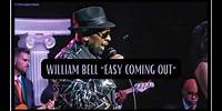 William Bell - Easy Comin' Out (hard goin' in)