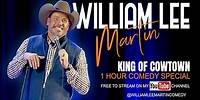 William Lee Martin - King of Cowtown Comedy Special (Full Length)