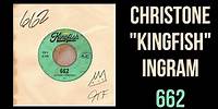 Christone "Kingfish" Ingram - 662 (Official Audio)