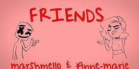 Marshmello & Anne-Marie - FRIENDS (Lyric Video) *OFFICIAL FRIENDZONE ANTHEM*
