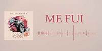 Dulce María - Me Fui (Audio Oficial)