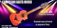 Karaoke para El Requinto 17 - CAMPESINO HASTA MORIR