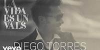 Diego Torres - La Vida Es un Vals (Cover Audio)