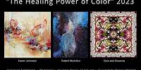 "The Healing Power of Color" 2023 Exhibition