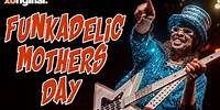 A FUNKADELIC Mother's Day!