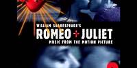 Romeo + Juliet OST - 02 - O Verona