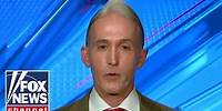 Gowdy goes after Schiff for 'making stuff up' at DNI hearing