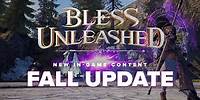 Bless Unleashed: Fall Update!