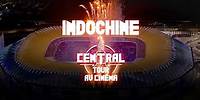 Indochine - Le Central Tour Au Cinéma (bande-annonce)