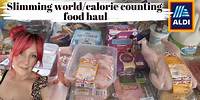 ALDI FOOD HAUL CALORIE COUNTING/SLIMMING WORLD