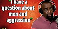Caller with a question about men and aggression | JLP