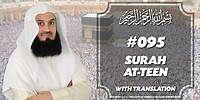 Qur'an | 095 Surah At-Teen | Mufti Menk